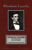 Lincoln’s Letters: The Private Man and the Warrior